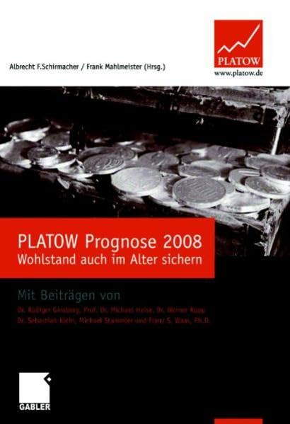 Platow Prognose 2008: Wohlstand auch im Alter sichern Law