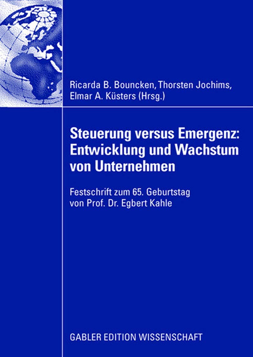 Steuerung versus Emergenz: Entwicklung und Wachstum von Unternehmen Law