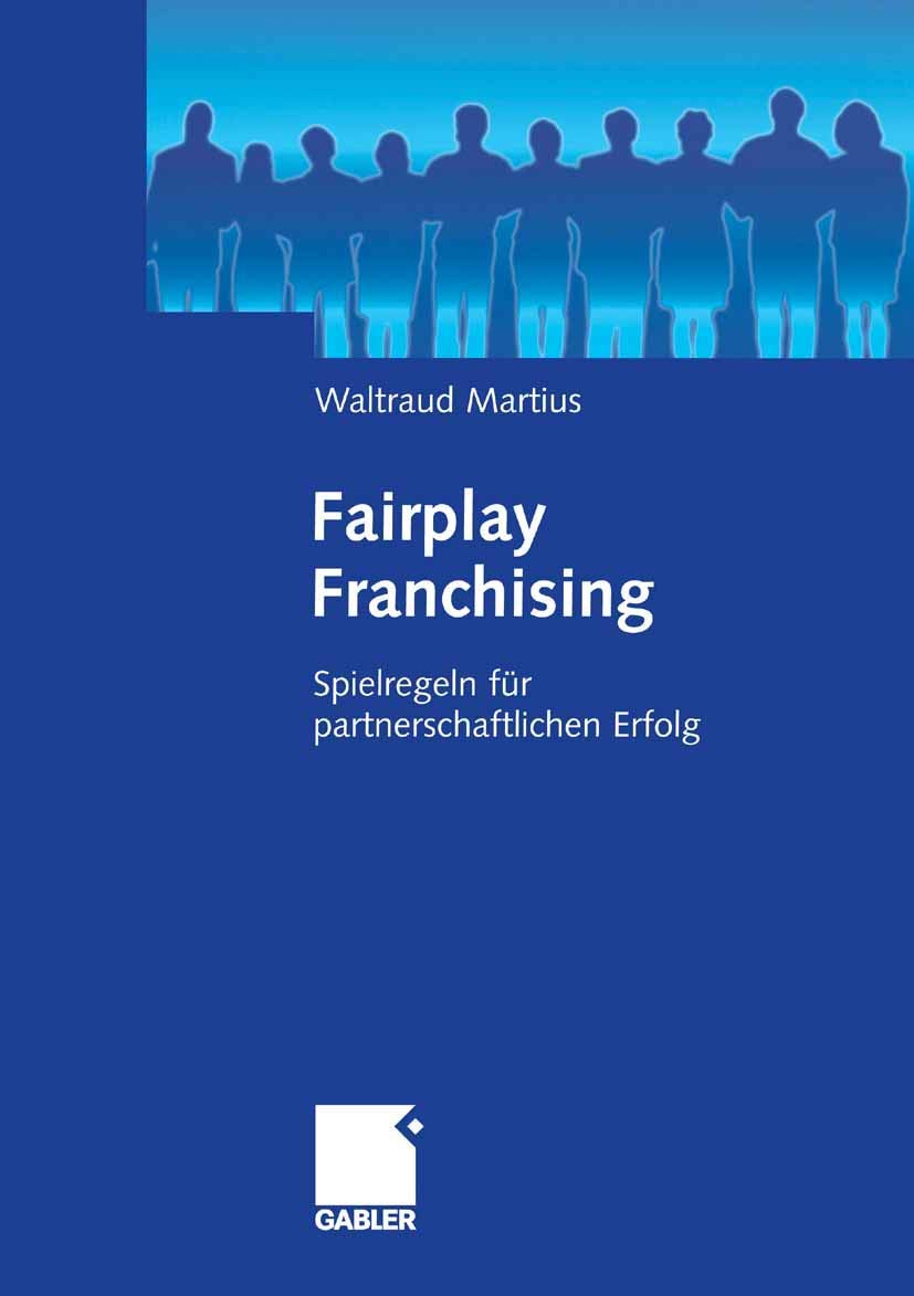 Fairplay Franchising: Spielregeln für partnerschaftlichen Erfolg Law