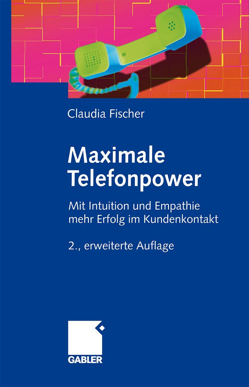 Maximale Telefonpower: Mit Intuition und Empathie mehr Erfolg im Kundenkontakt Law