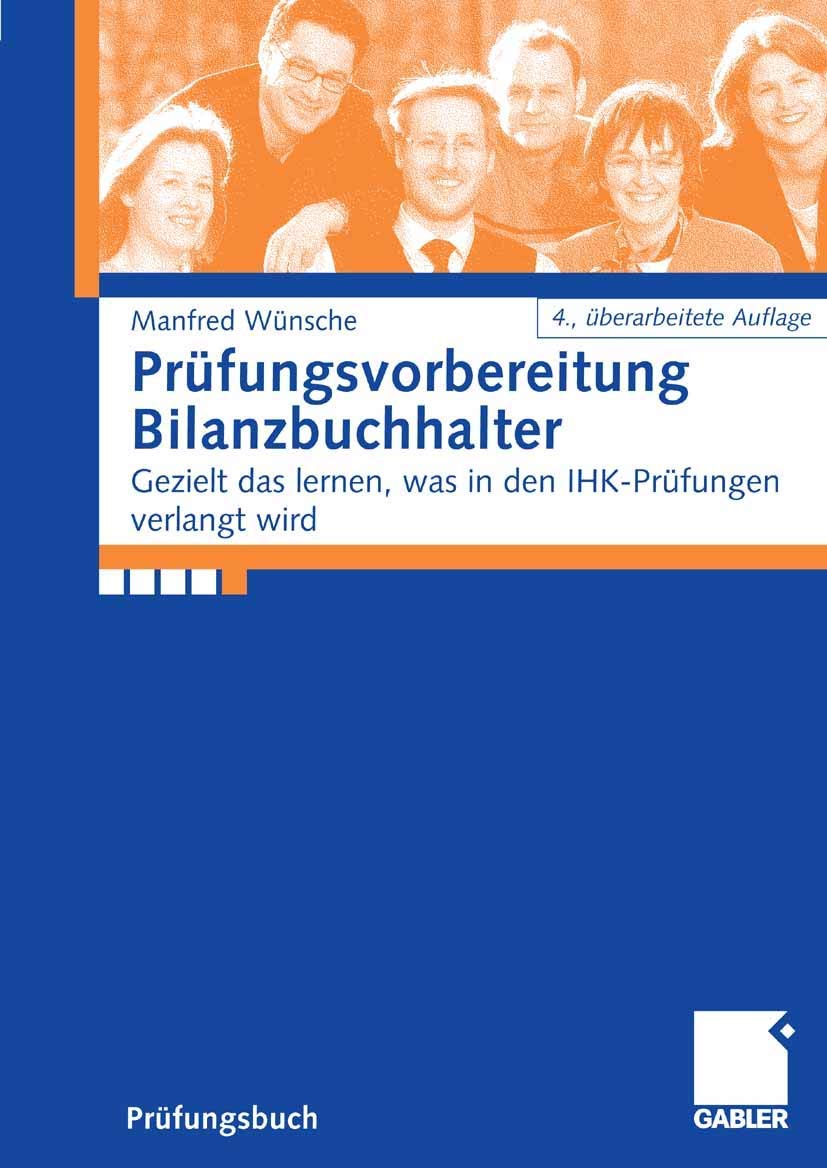 Prüfungsvorbereitung Bilanzbuchhalter: Gezielt das lernen, was in den IHK-Prüfungen verlangt wird Law