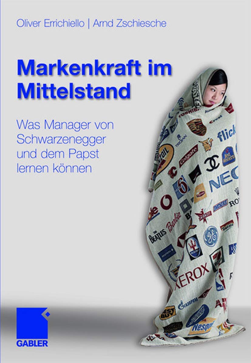 Markenkraft im Mittelstand: Was Manager von Schwarzenegger und dem Papst lernen können Law