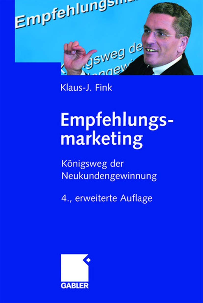 Empfehlungsmarketing: Königsweg der Neukundengewinnung Law