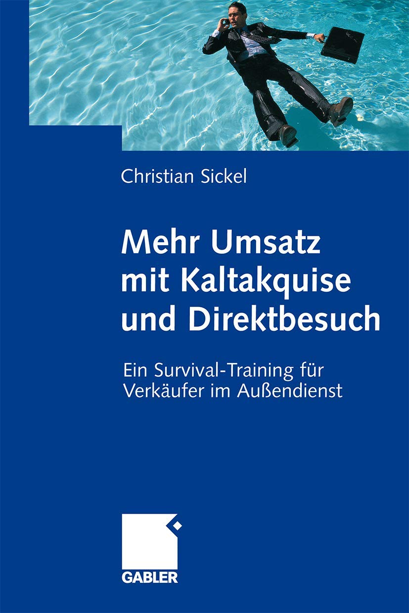 Mehr Umsatz mit Kaltakquise und Direktbesuch: Ein Survival-Training für Verkäufer im Außendienst Law