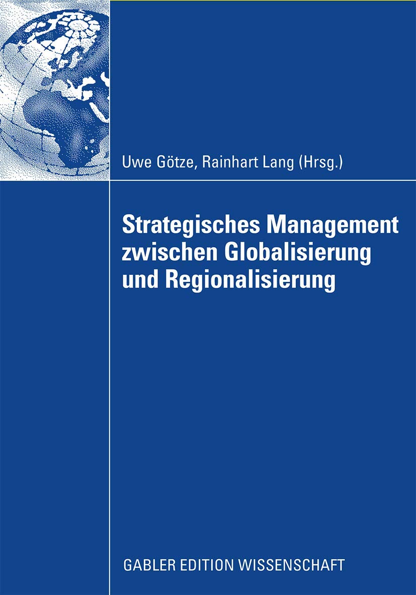 Strategisches Management zwischen Globalisierung und Regionalisierung Law