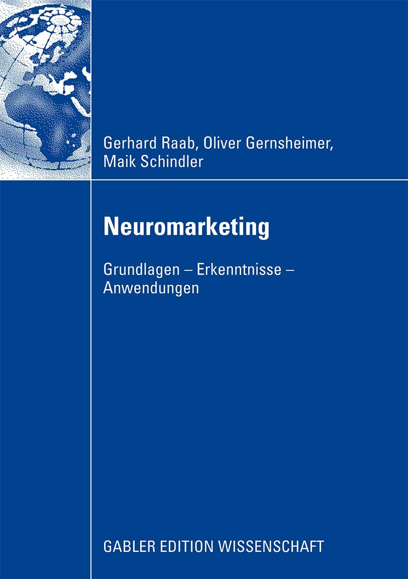 Neuromarketing: Grundlagen - Erkenntnisse - Anwendungen Medicine
