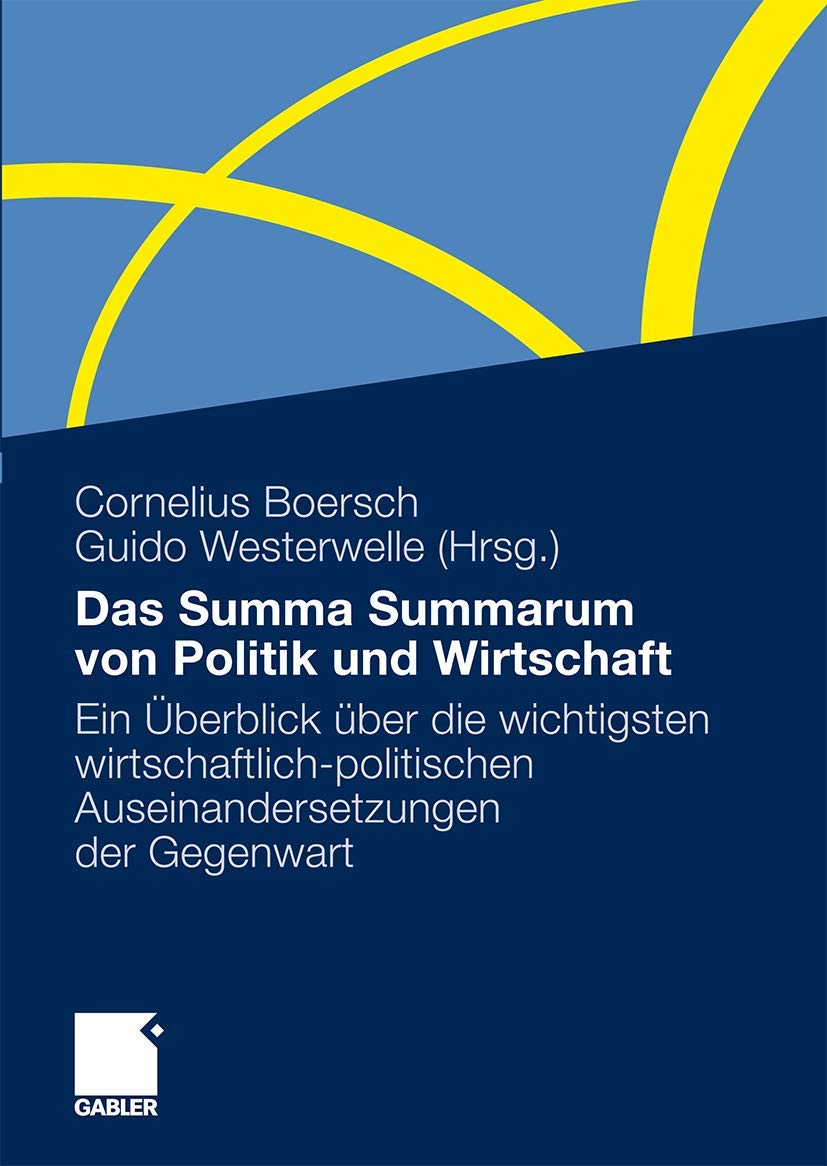 Das Summa Summarum von Politik und Wirtschaft Law