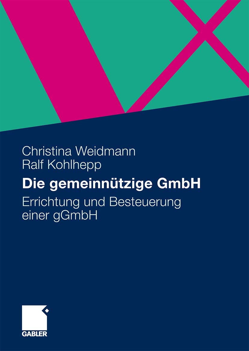Die gemeinnützige GmbH: Errichtung und Besteuerung einer gGmbH Law