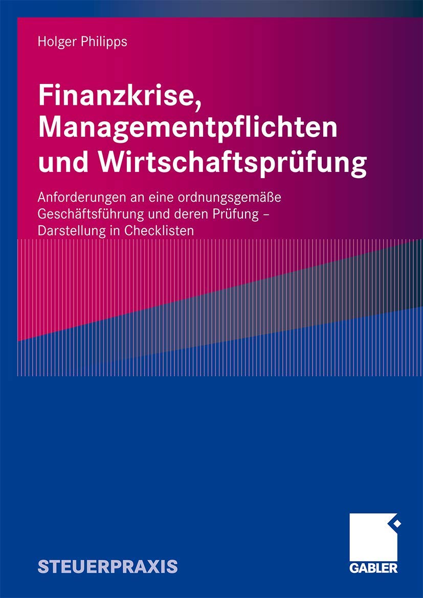 Finanzkrise, Managementpflichten und Wirtschaftsprüfung book