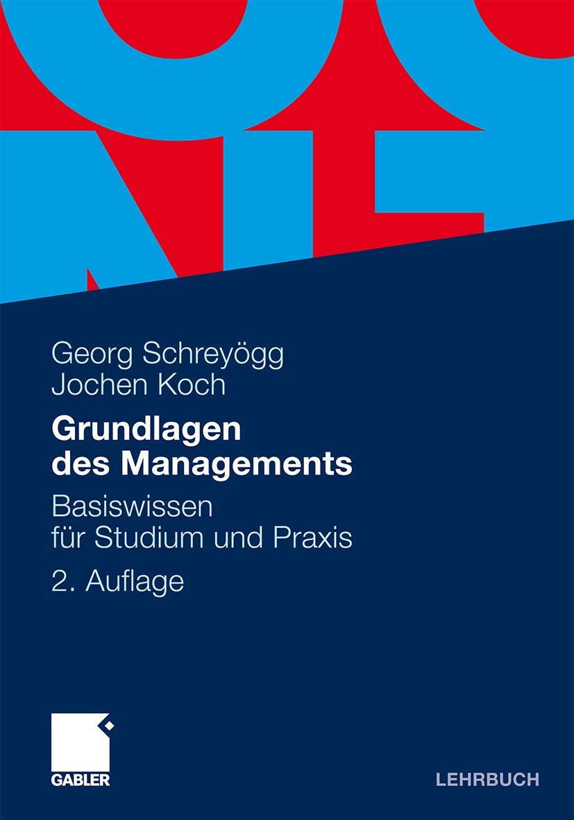 Grundlagen des Managements: Basiswissen für Studium und Praxis: Basiswissen für Studium und Praxis. Inkl. Download Law