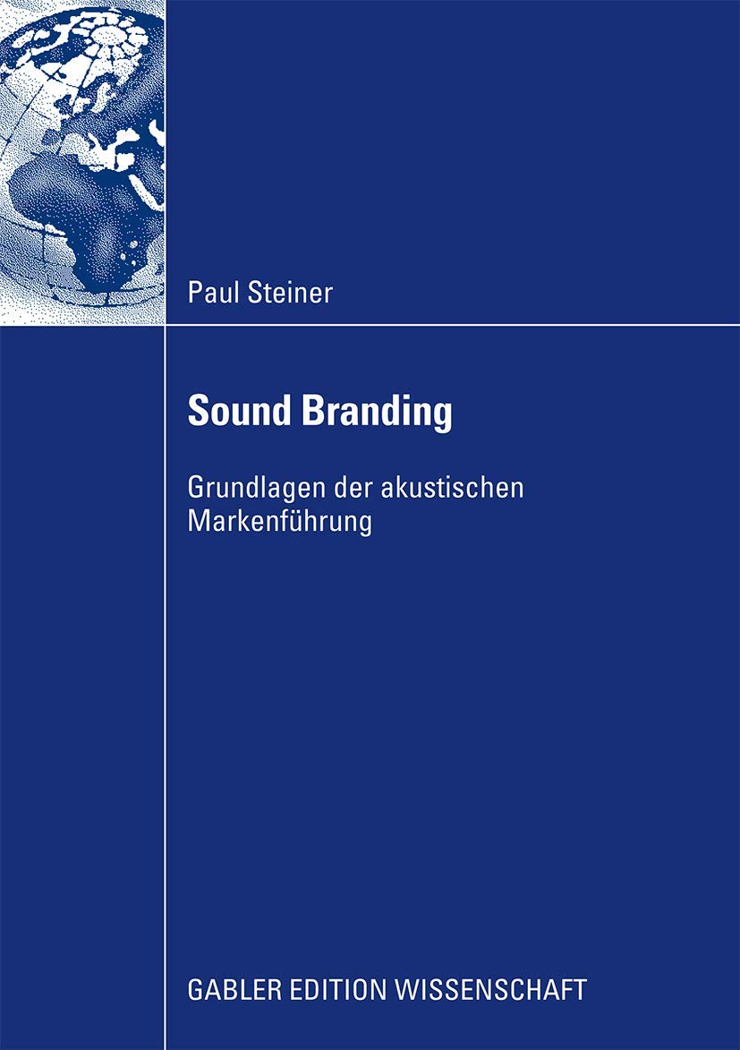 Sound Branding: Grundlagen der Akustischen Markenführung (German Edition) Law