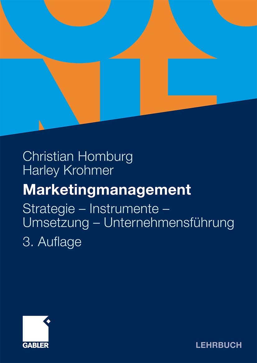 Marketingmanagement: Strategie - Instrumente - Umsetzung - Unternehmensführung Law