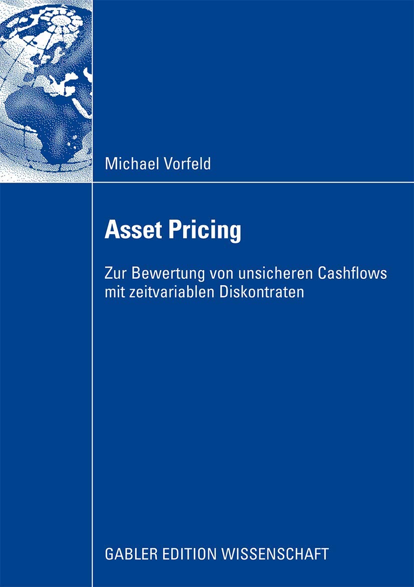 Asset Pricing: Zur Bewertung von Unsicheren Cashflows mit Zeitvariablen Diskontraten Law