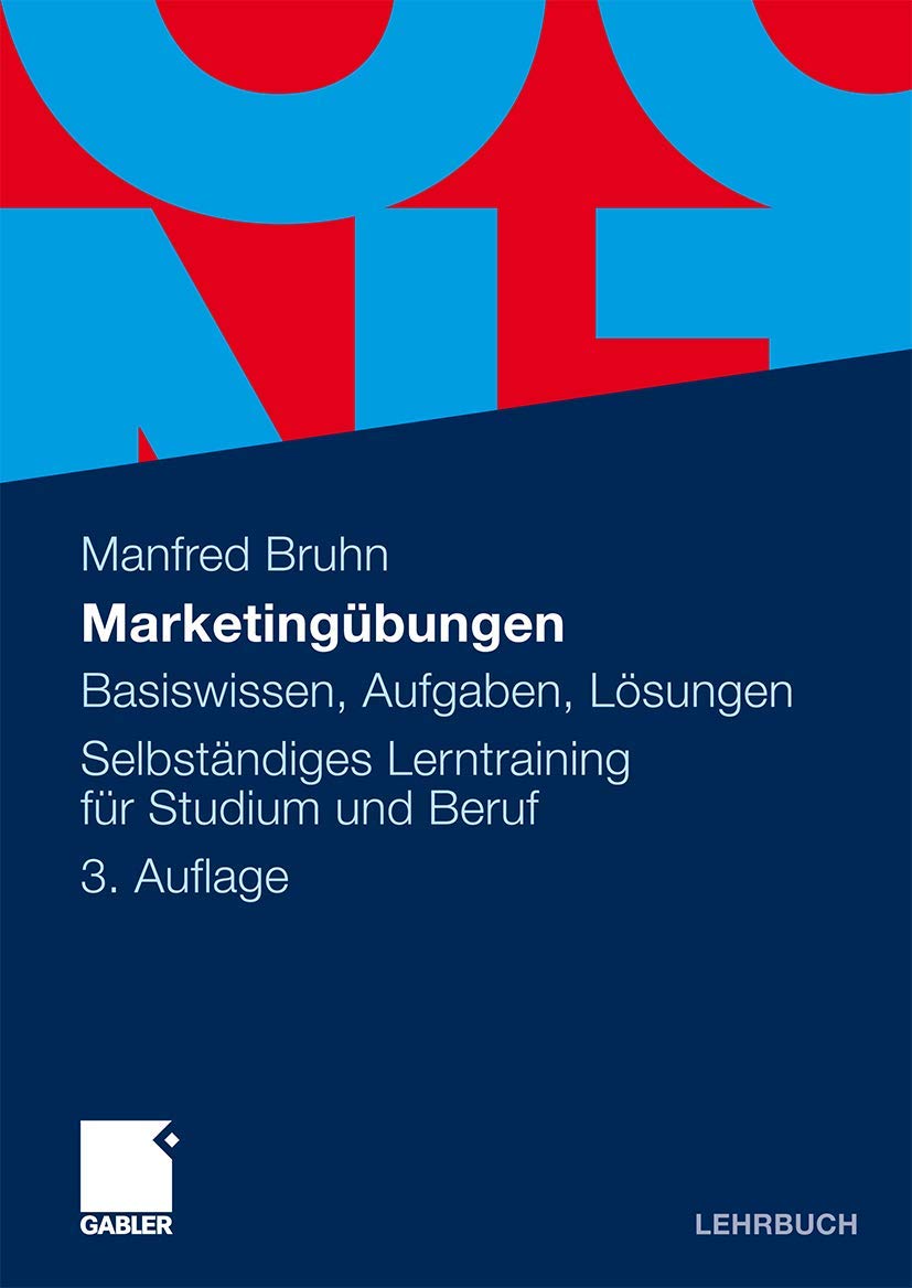 Marketingübungen: Basiswissen, Aufgaben, Lösungen. Selbständiges Lerntraining für Studium und Beruf (German Edition) Law