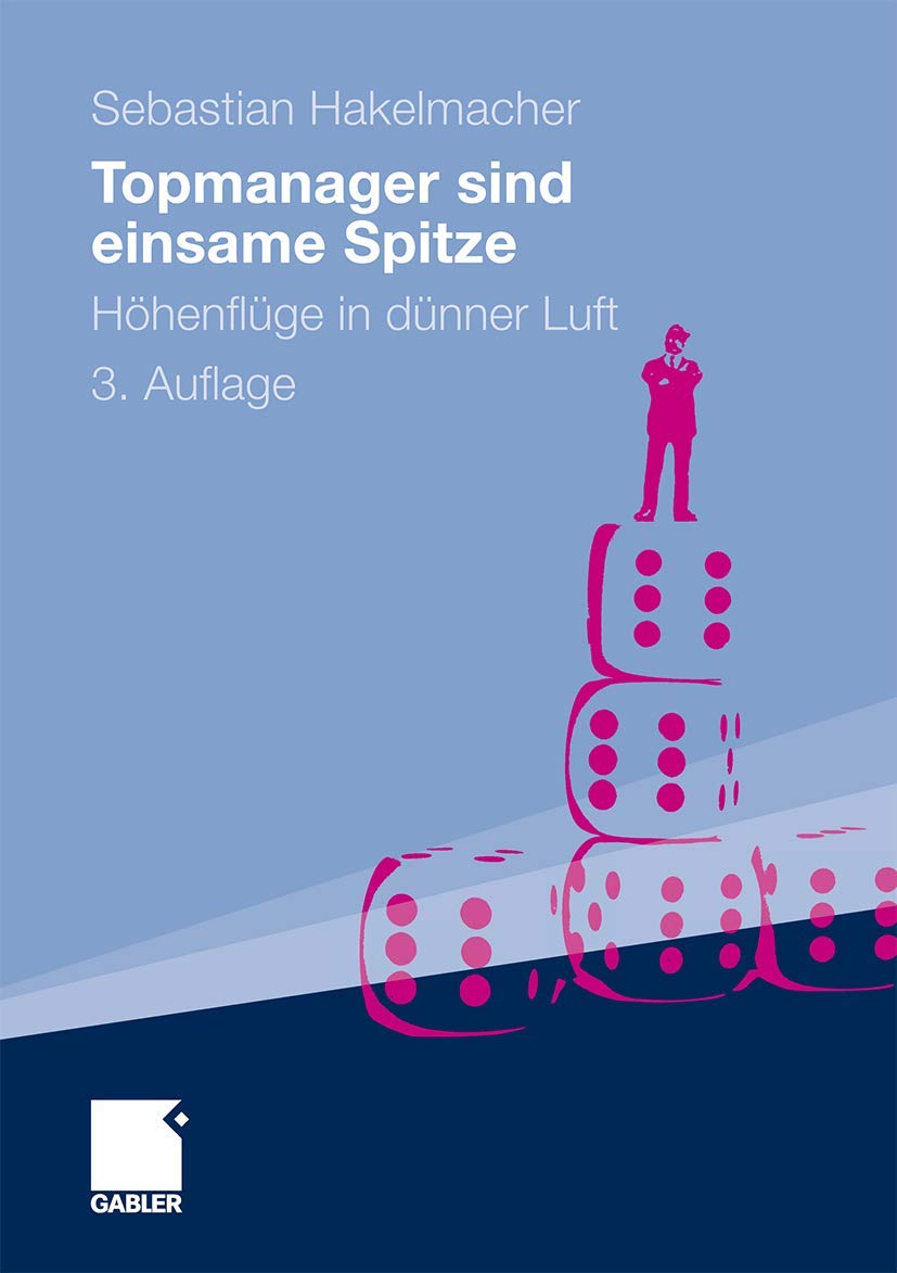 Topmanager sind einsame Spitze: Höhenflüge in dünner Luft Law
