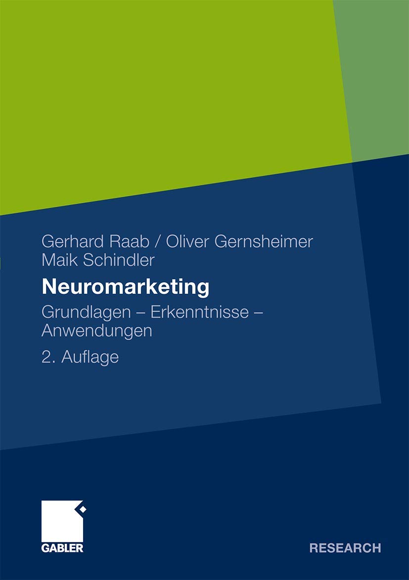 Neuromarketing: Grundlagen - Erkenntnisse - Anwendungen Medicine