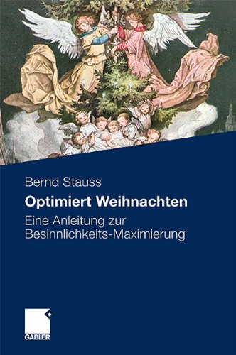 Optimiert Weihnachten: Eine Anleitung zur Besinnlichkeits-Maximierung Law