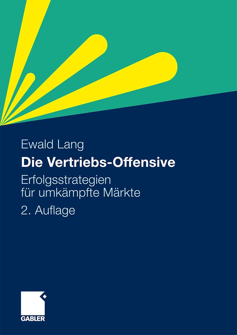 Die Vertriebs-Offensive: Erfolgsstrategien für umkämpfte Märkte Law