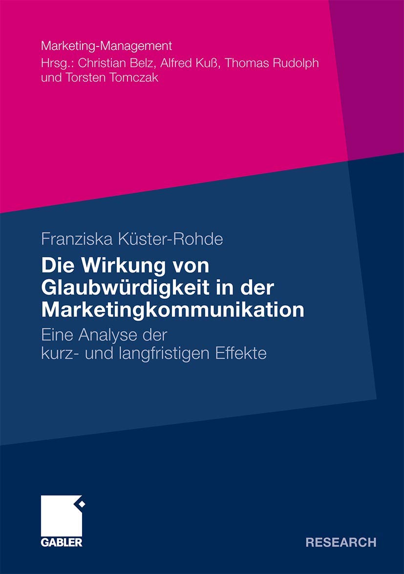 Die Wirkung von Glaubwürdigkeit in der Marketingkommunikation Law