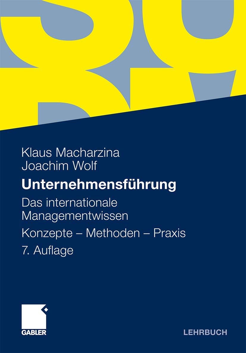 Unternehmensführung: Das internationale Managementwissen Konzepte - Methoden - Praxis Law
