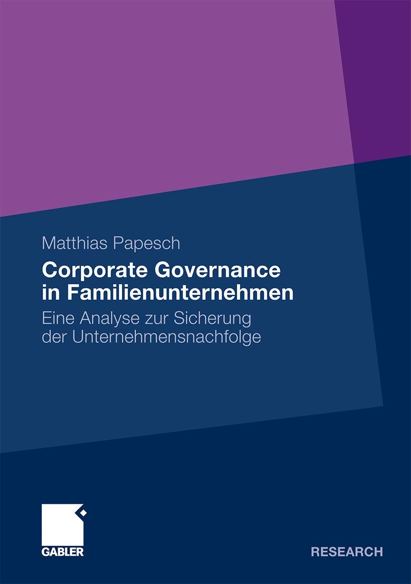 Corporate Governance in Familienunternehmen: Eine Analyse zur Sicherung der Unternehmensnachfolge Law