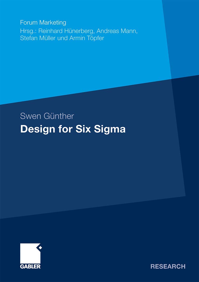 Design for Six Sigma: Konzeption und Operationalisierung von alternativen Problemlösungszyklen auf Basis evolutionärer Algorithmen (Forum Marketing) (German Edition) Law