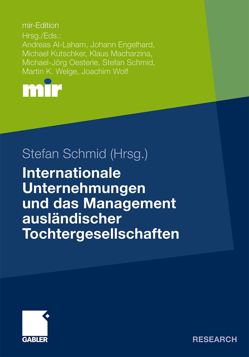 Internationale Unternehmungen und das Management ausländischer Tochtergesellschaften (mir-Edition) (German Edition) Law