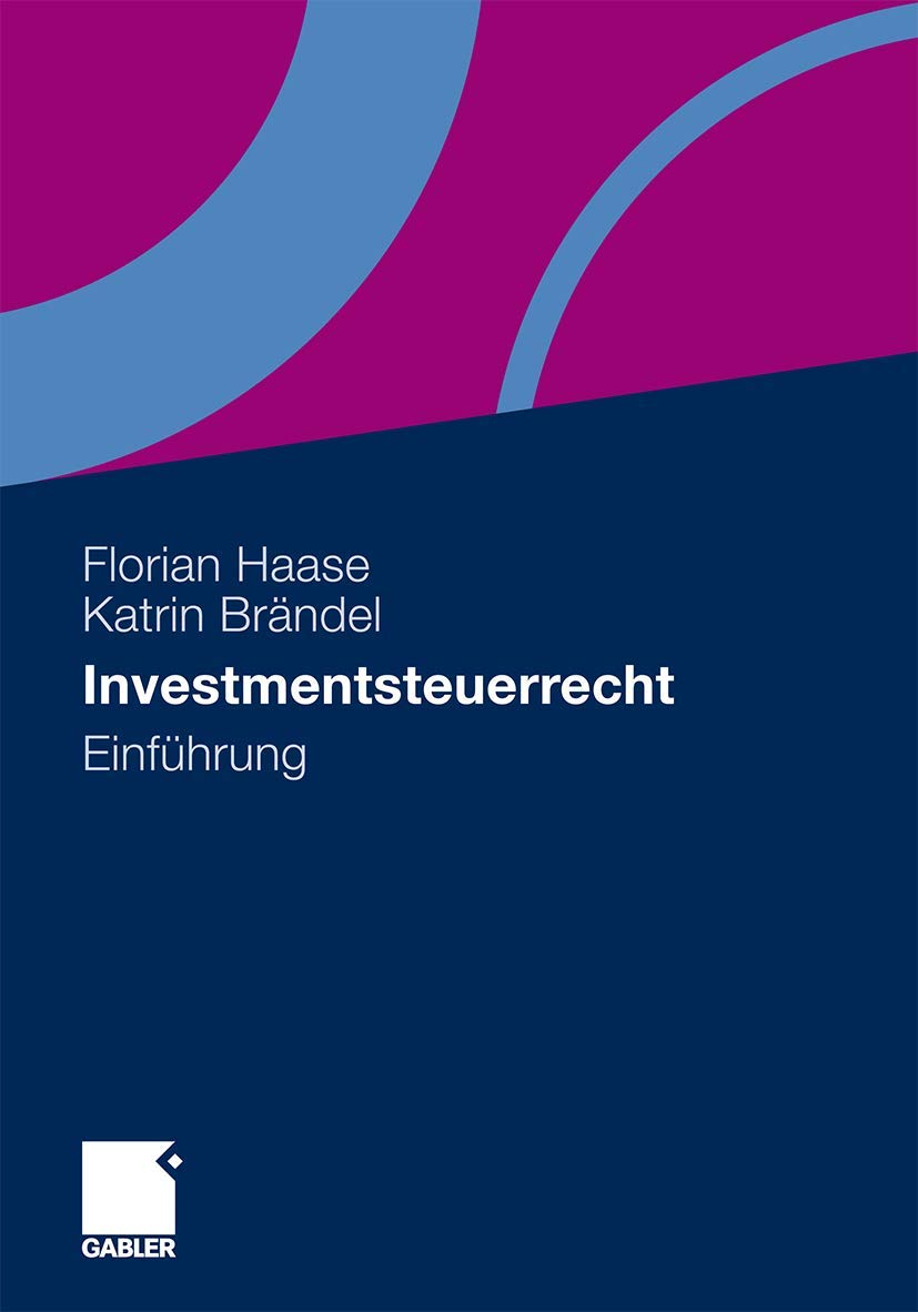 Investmentsteuerrecht: Einführung (German Edition) Law