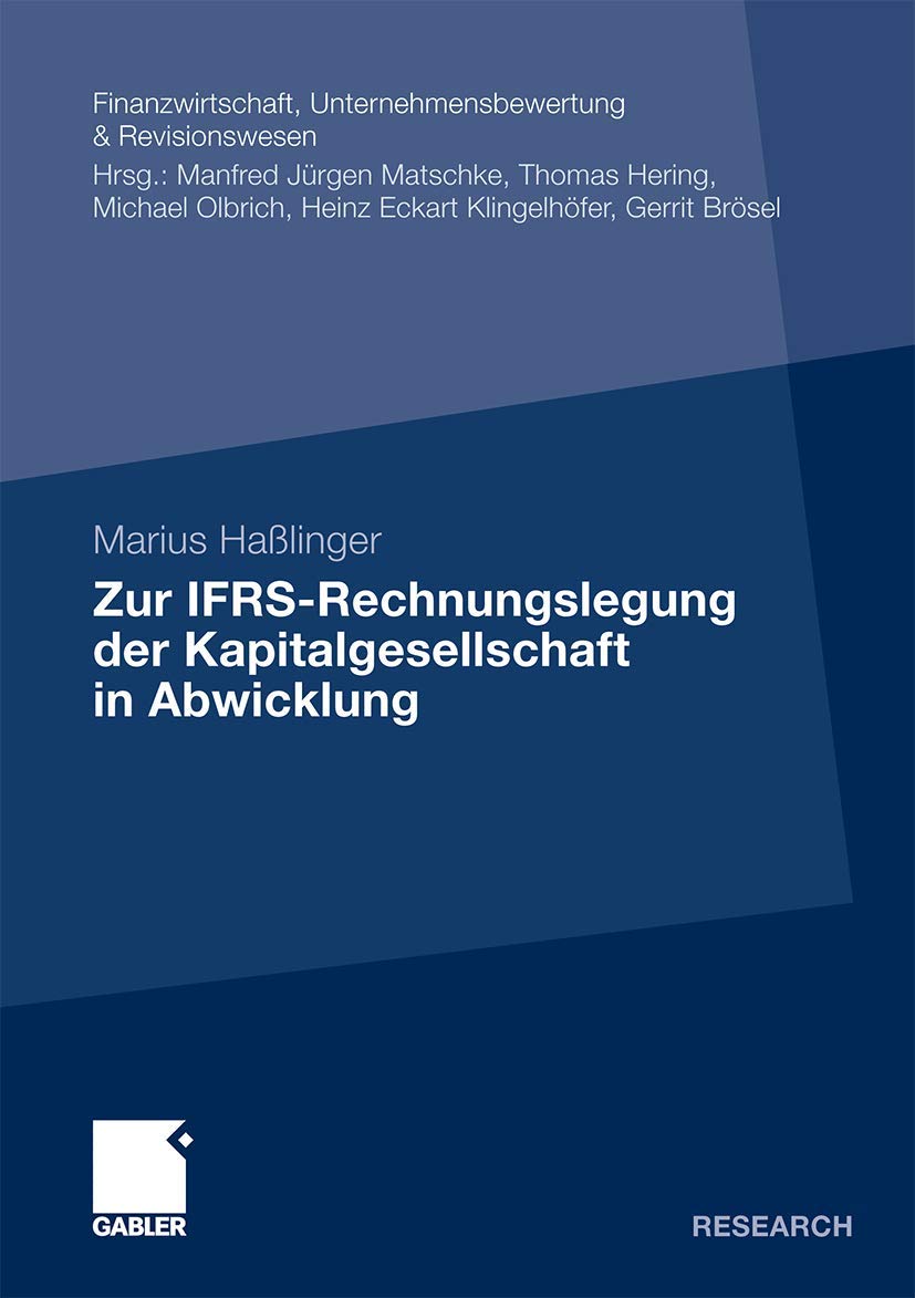 Zur IFRS-Rechnungslegung der Kapitalgesellschaft in Abwicklung Law