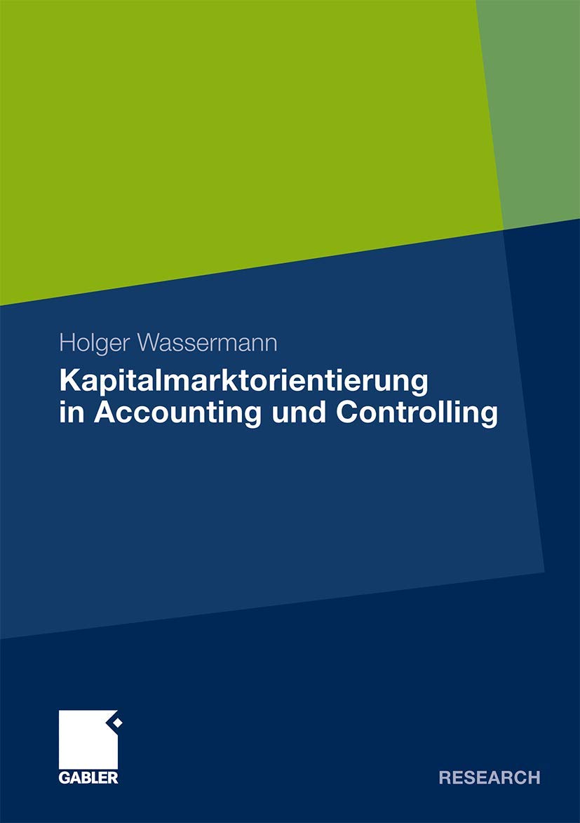 Kapitalmarktorientierung in Accounting und Controlling Law