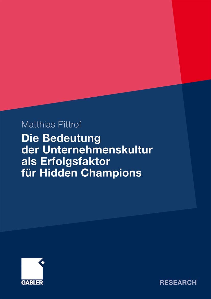 Die Bedeutung der Unternehmenskultur als Erfolgsfaktor für Hidden Champions: Eine kritische Analyse Law