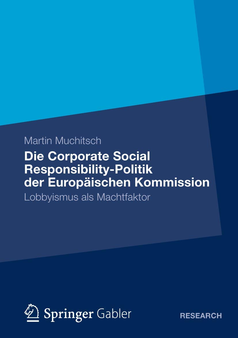 Die Corporate Social Responsibility-Politik der Europäischen Kommission Business, Finance & Career