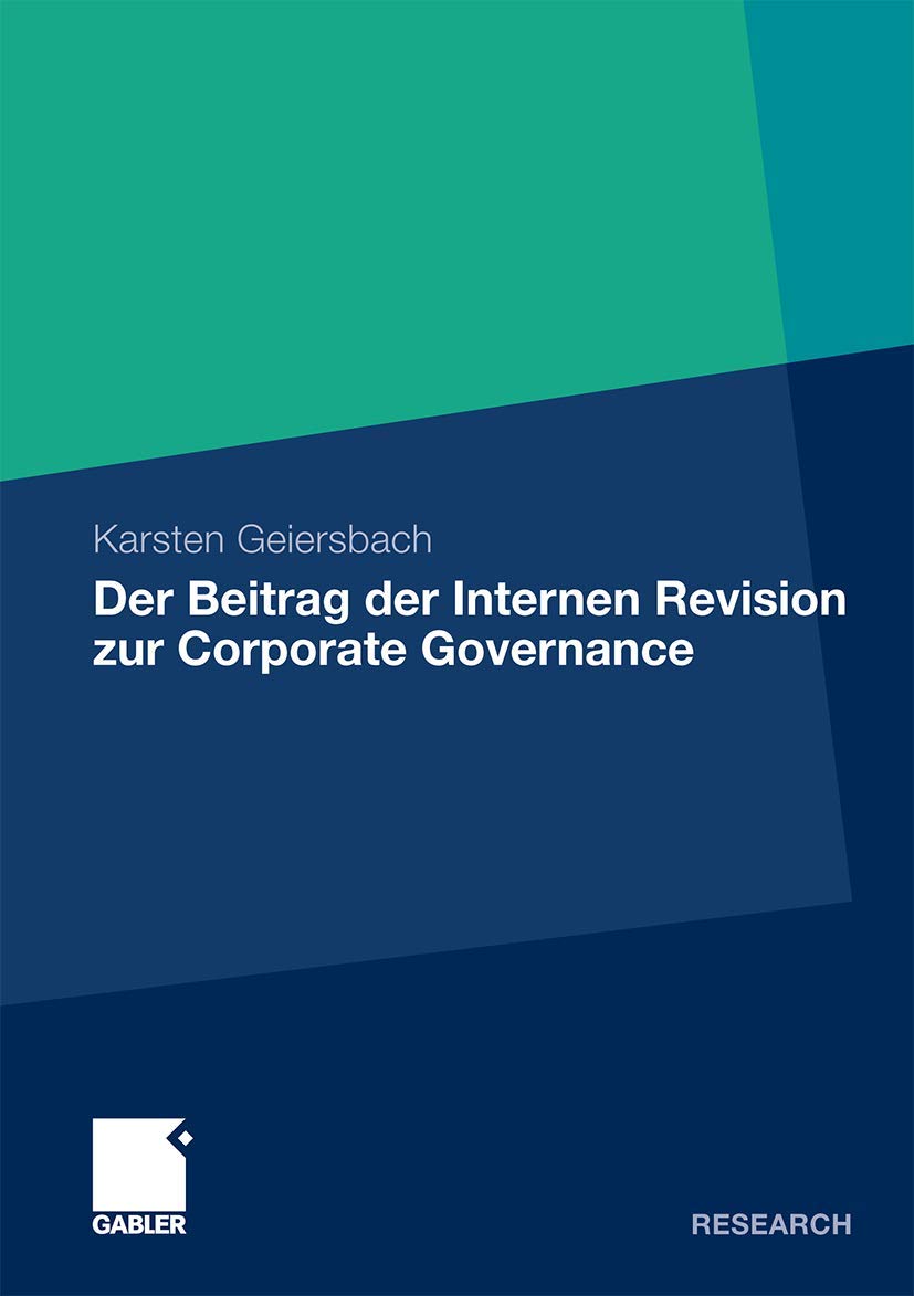 Der Beitrag der Internen Revision zur Corporate Governance: Eine ökonomische Analyse vor dem Hintergrund der Mindestanforderungen an das Risikomanagement bei Kreditinstituten (MaRisk) book