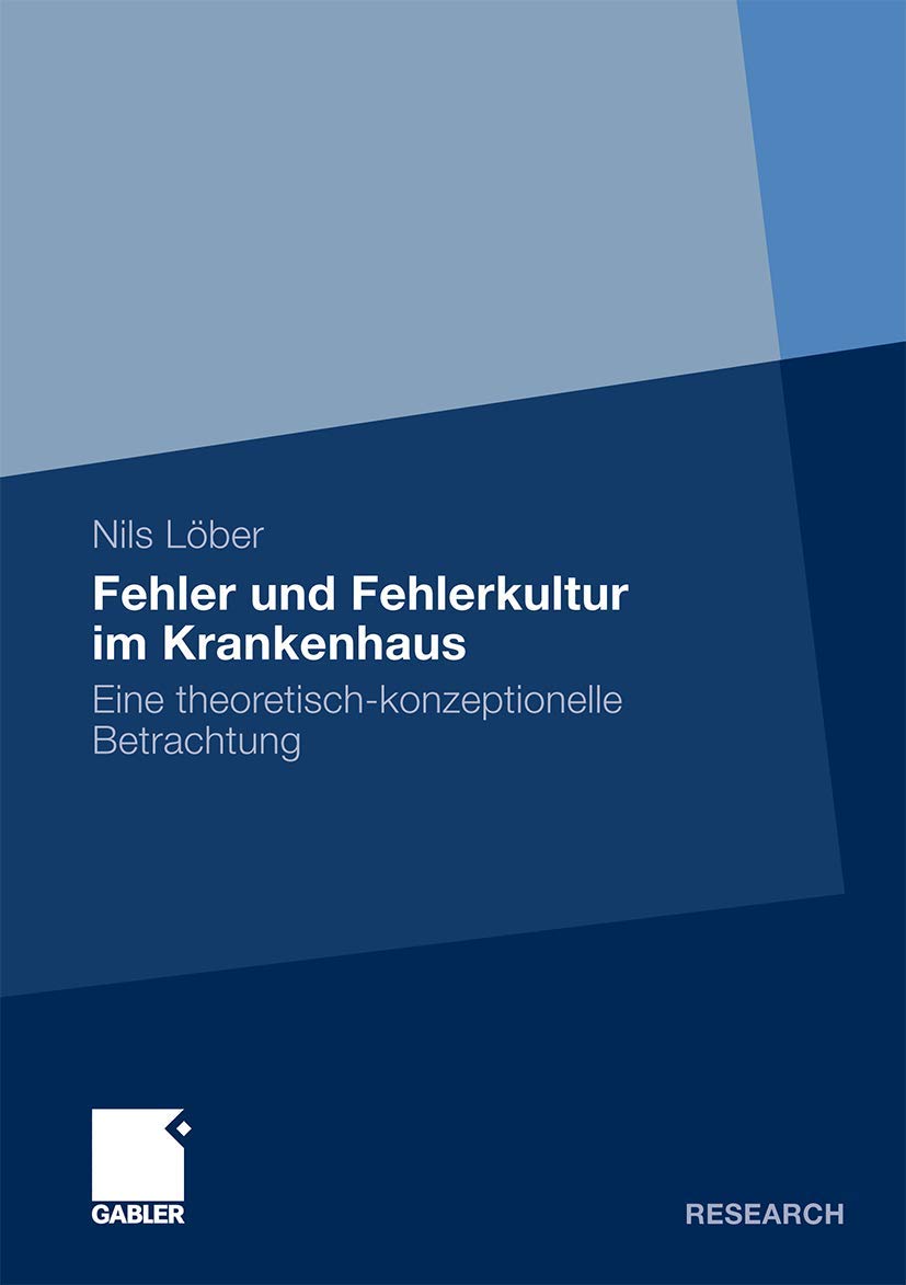 Fehler und Fehlerkultur im Krankenhaus Medicine