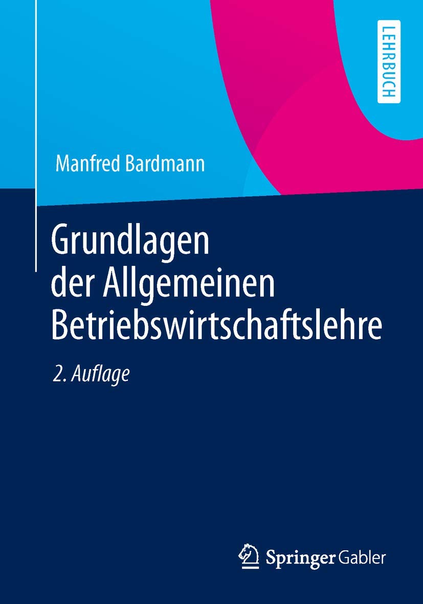 Grundlagen der Allgemeinen Betriebswirtschaftslehre Law