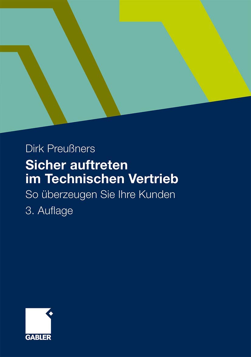 Sicher auftreten im Technischen Vertrieb: So überzeugen Sie Ihre Kunden (German Edition) Law