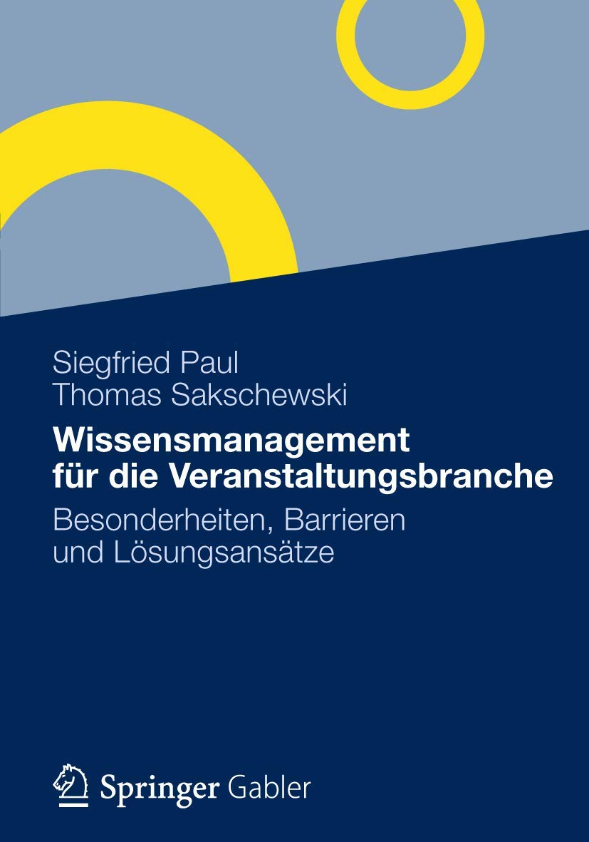 Wissensmanagement für die Veranstaltungsbranche: Besonderheiten, Barrieren und Lösungsansätze book