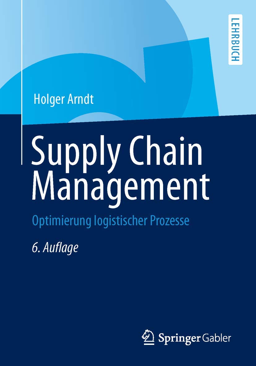 Supply Chain Management: Optimierung logistischer Prozesse Law