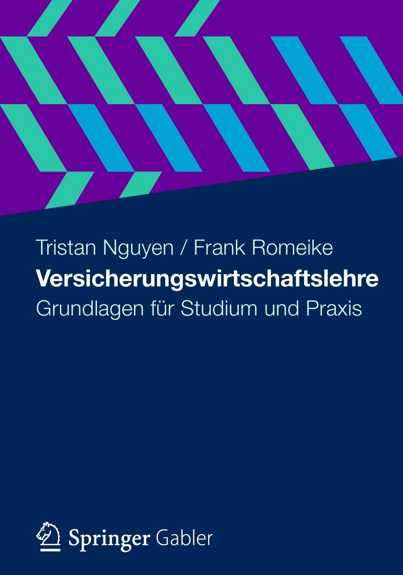 Versicherungswirtschaftslehre: Grundlagen für Studium und Praxis Law