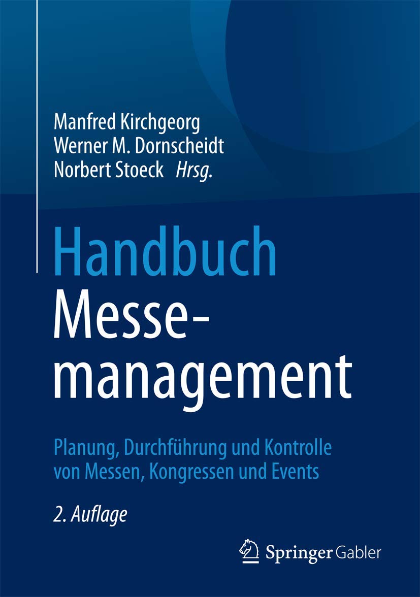 Handbuch Messemanagement: Planung, Durchführung und Kontrolle von Messen, Kongressen und Events Law