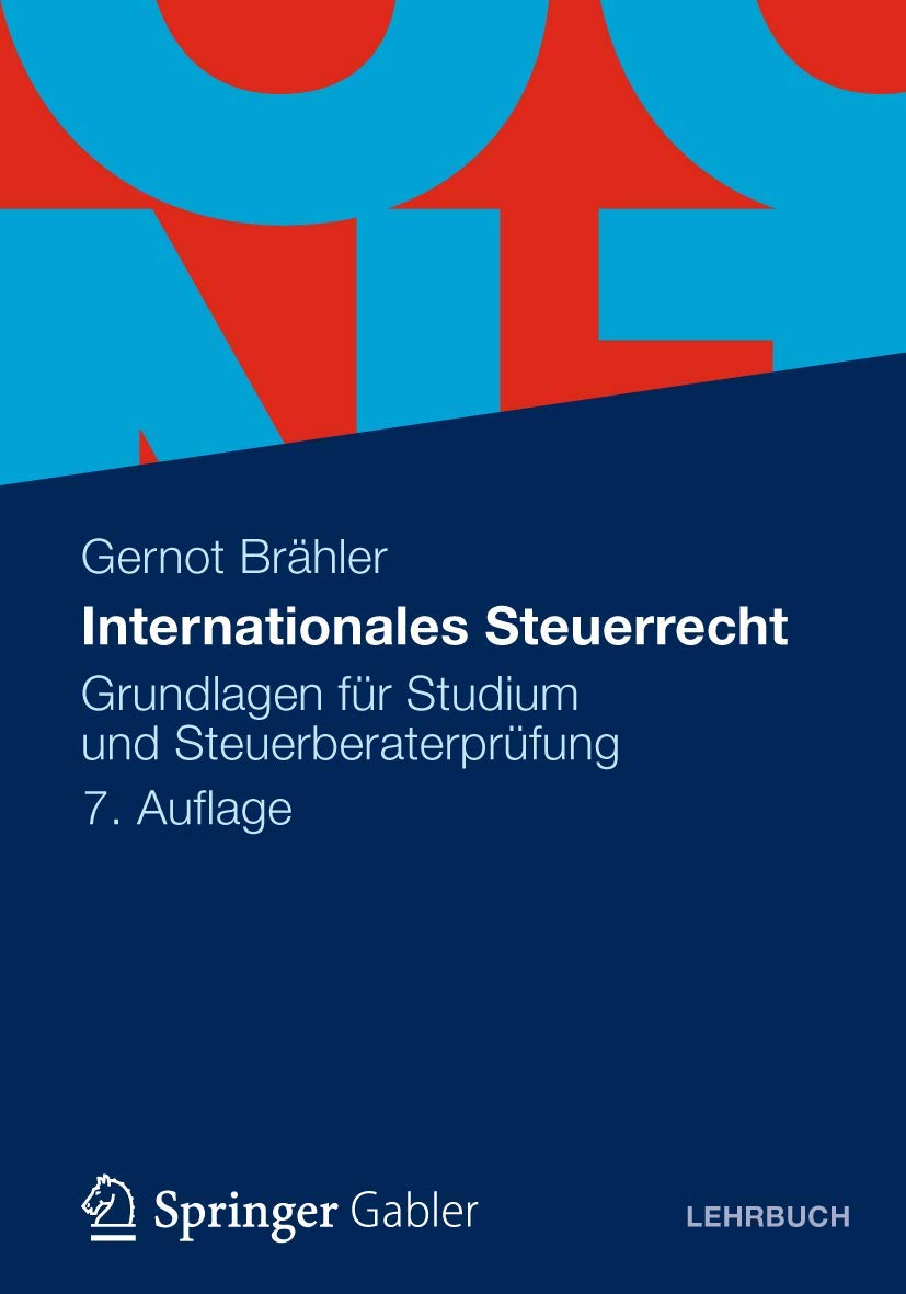 Internationales Steuerrecht: Grundlagen für Studium und Steuerberaterprüfung Law