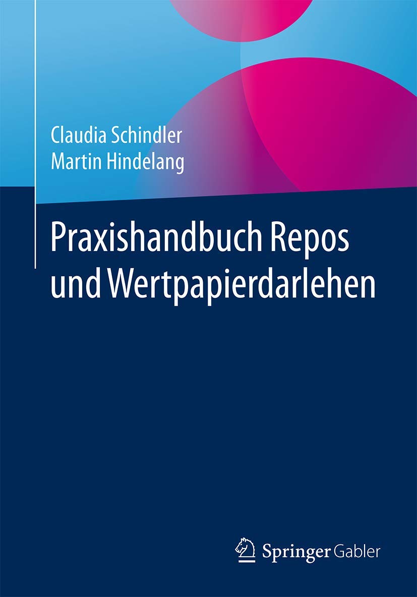 Praxishandbuch Repos und Wertpapierdarlehen book
