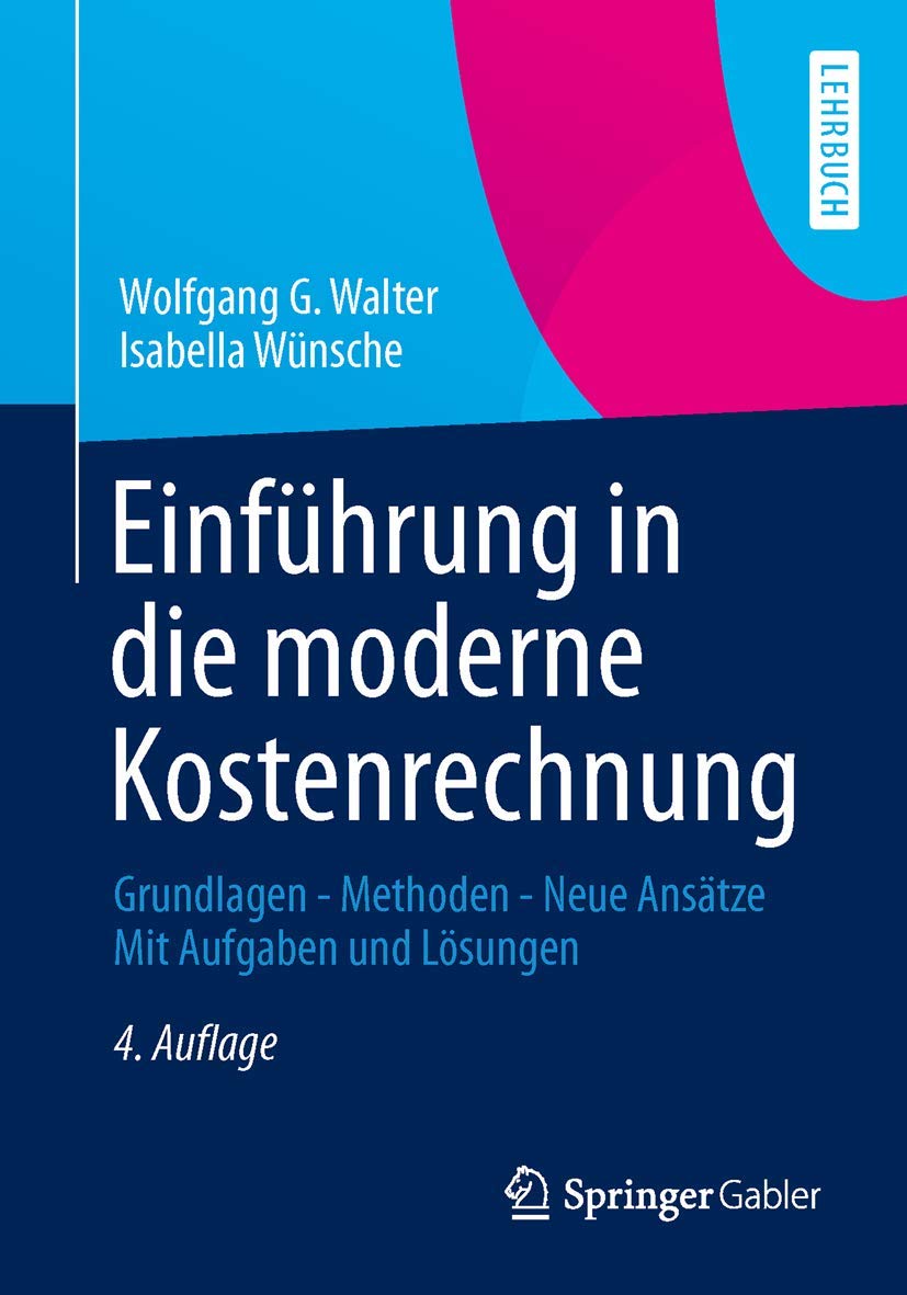 Einführung in die moderne Kostenrechnung book