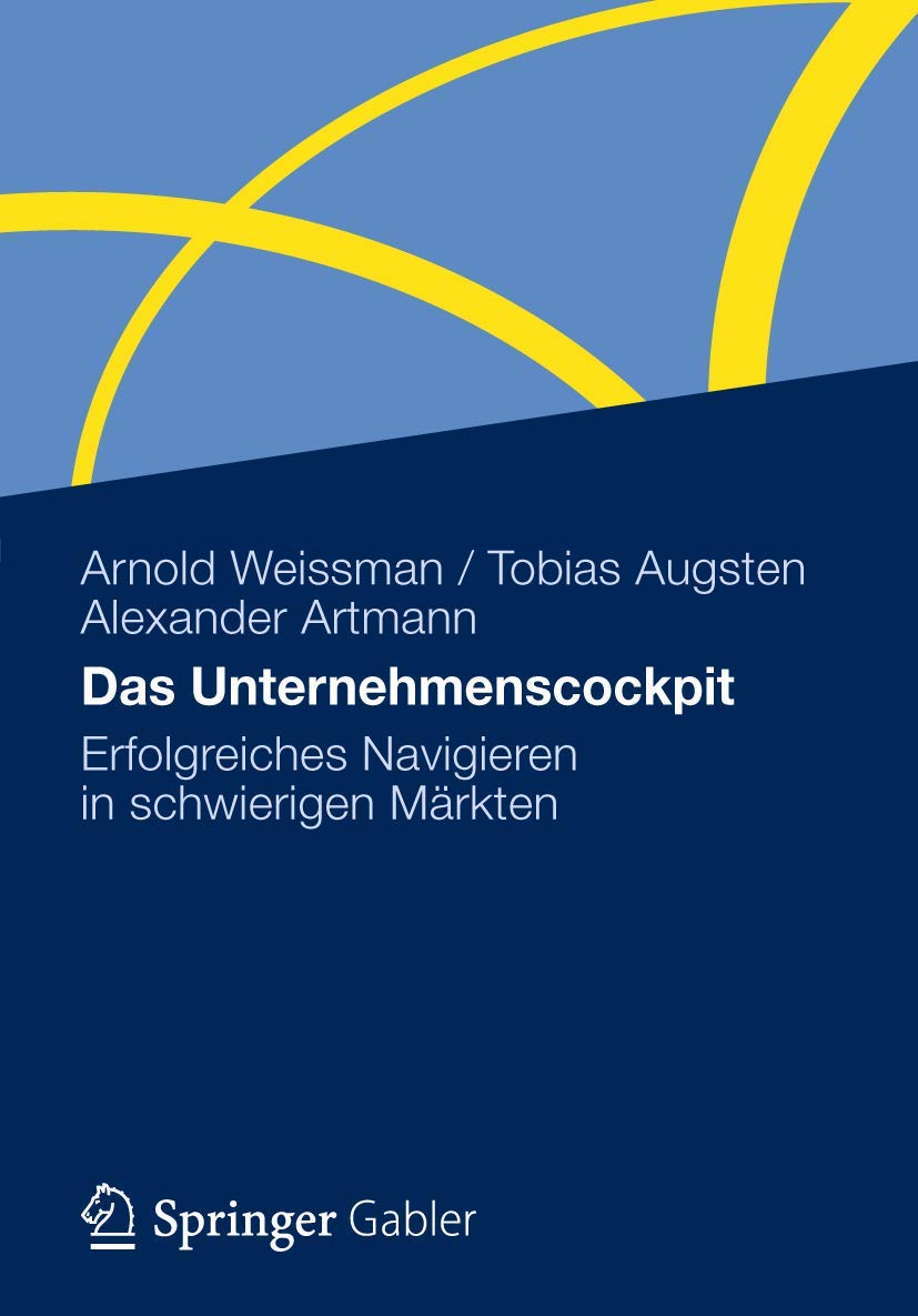 Das Unternehmenscockpit: Erfolgreiches Navigieren in schwierigen Märkten Law