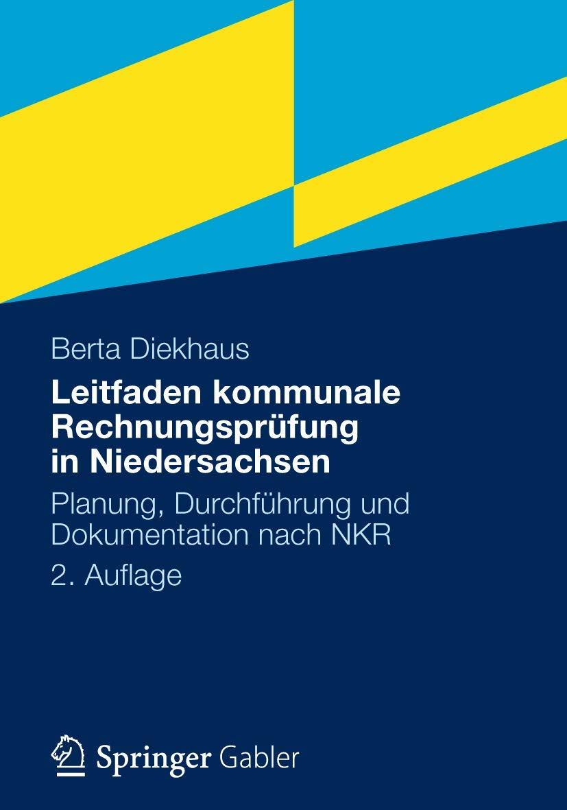 Leitfaden kommunale Rechnungsprüfung in Niedersachsen: Planung, Durchführung und Dokumentation nach NKR Law