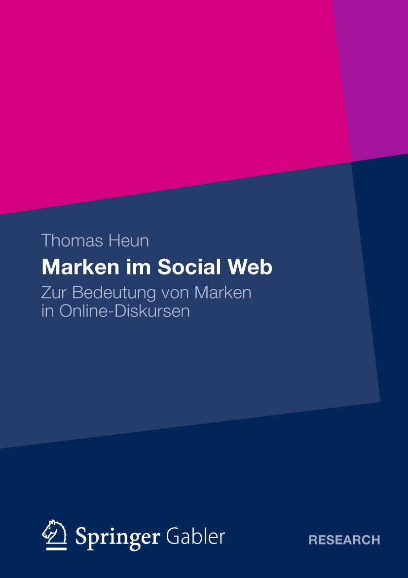 Marken im Social Web: Zur Bedeutung von Marken in Online-Diskursen Law