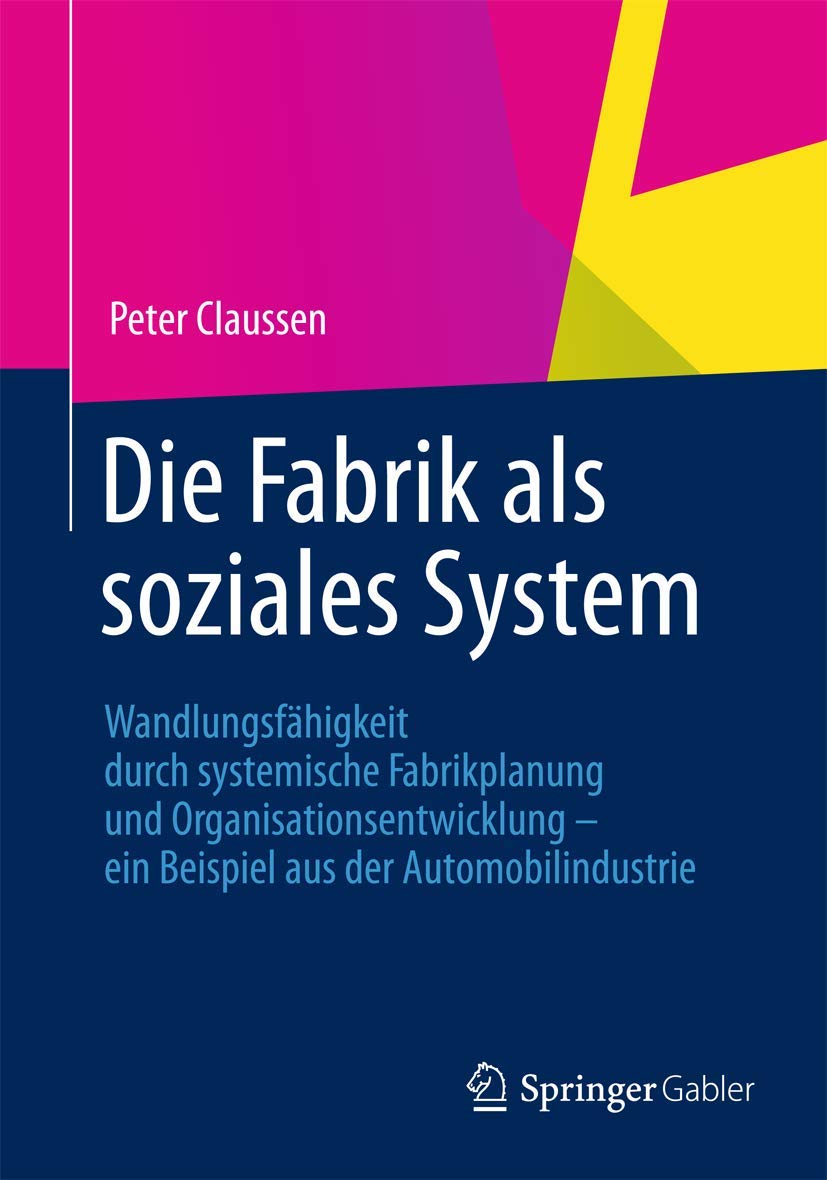 Die Fabrik als soziales System Law