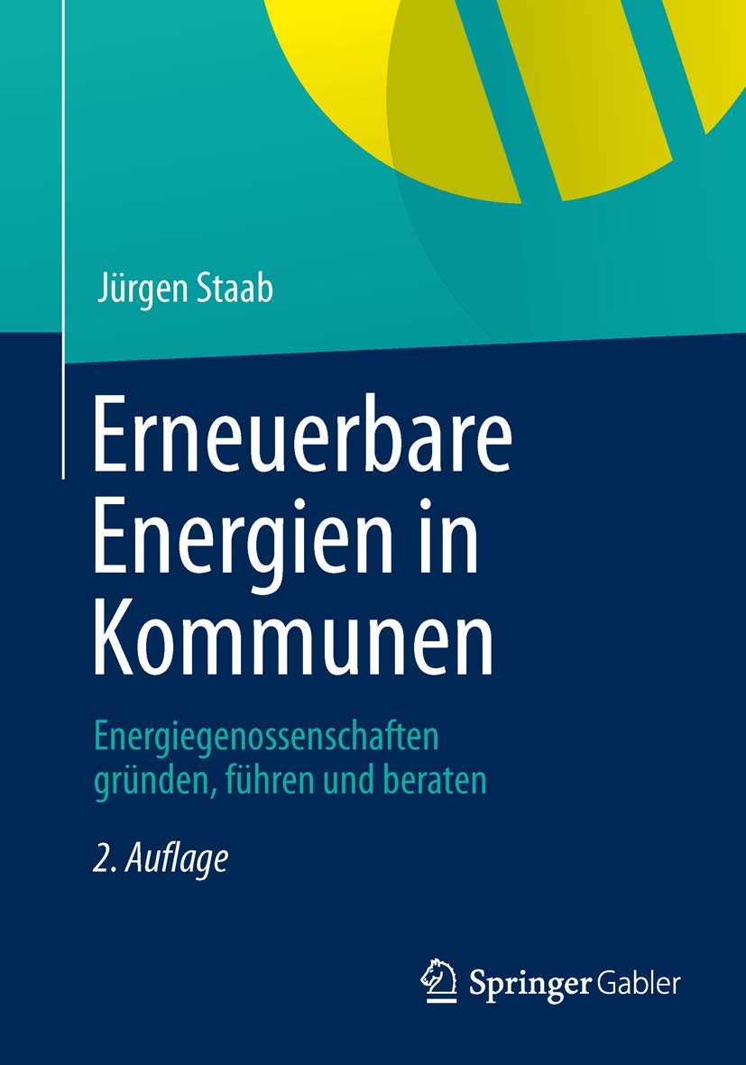 Erneuerbare Energien in Kommunen: Energiegenossenschaften gründen, führen und beraten Law