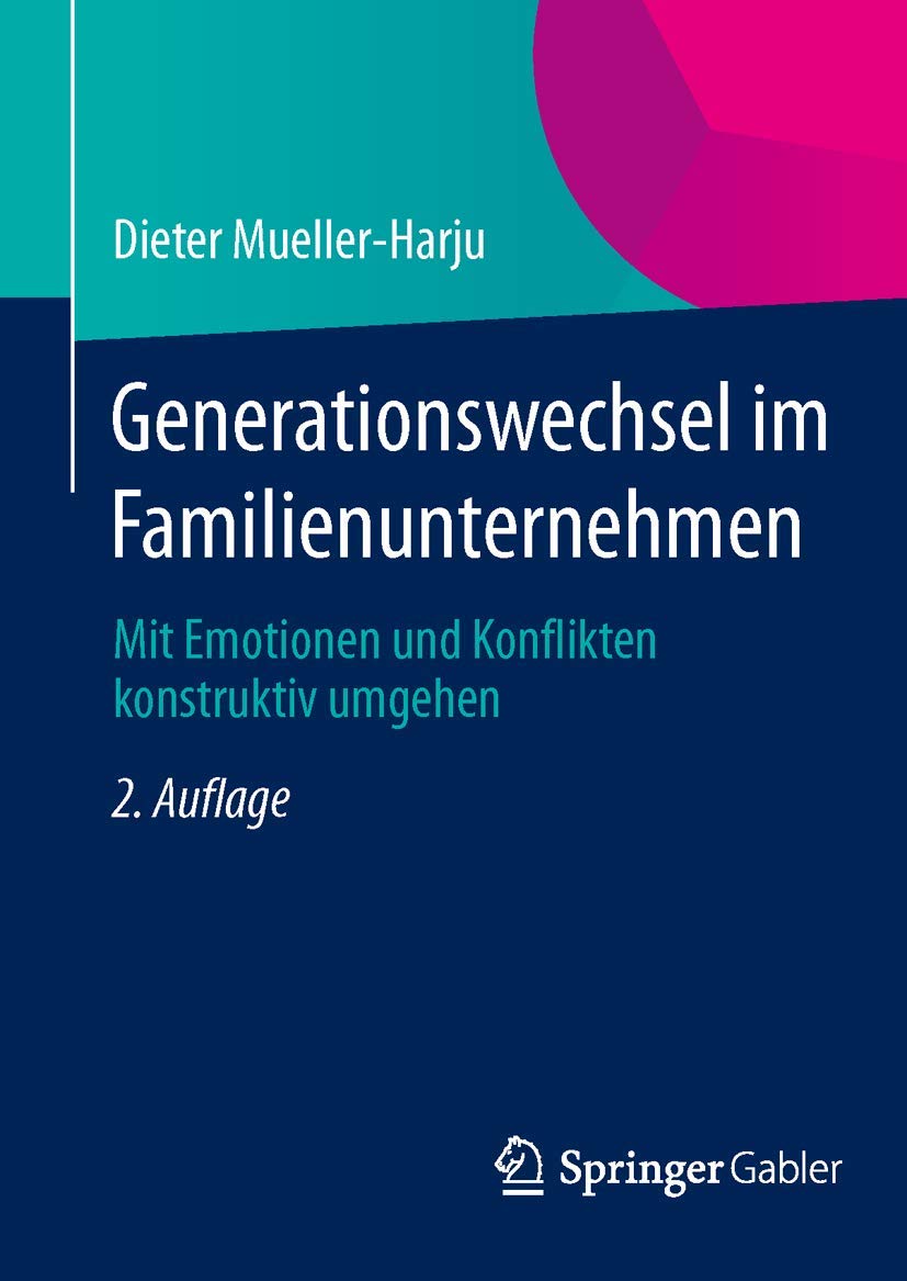 Generationswechsel im Familienunternehmen: Mit Emotionen und Konflikten konstruktiv umgehen Law
