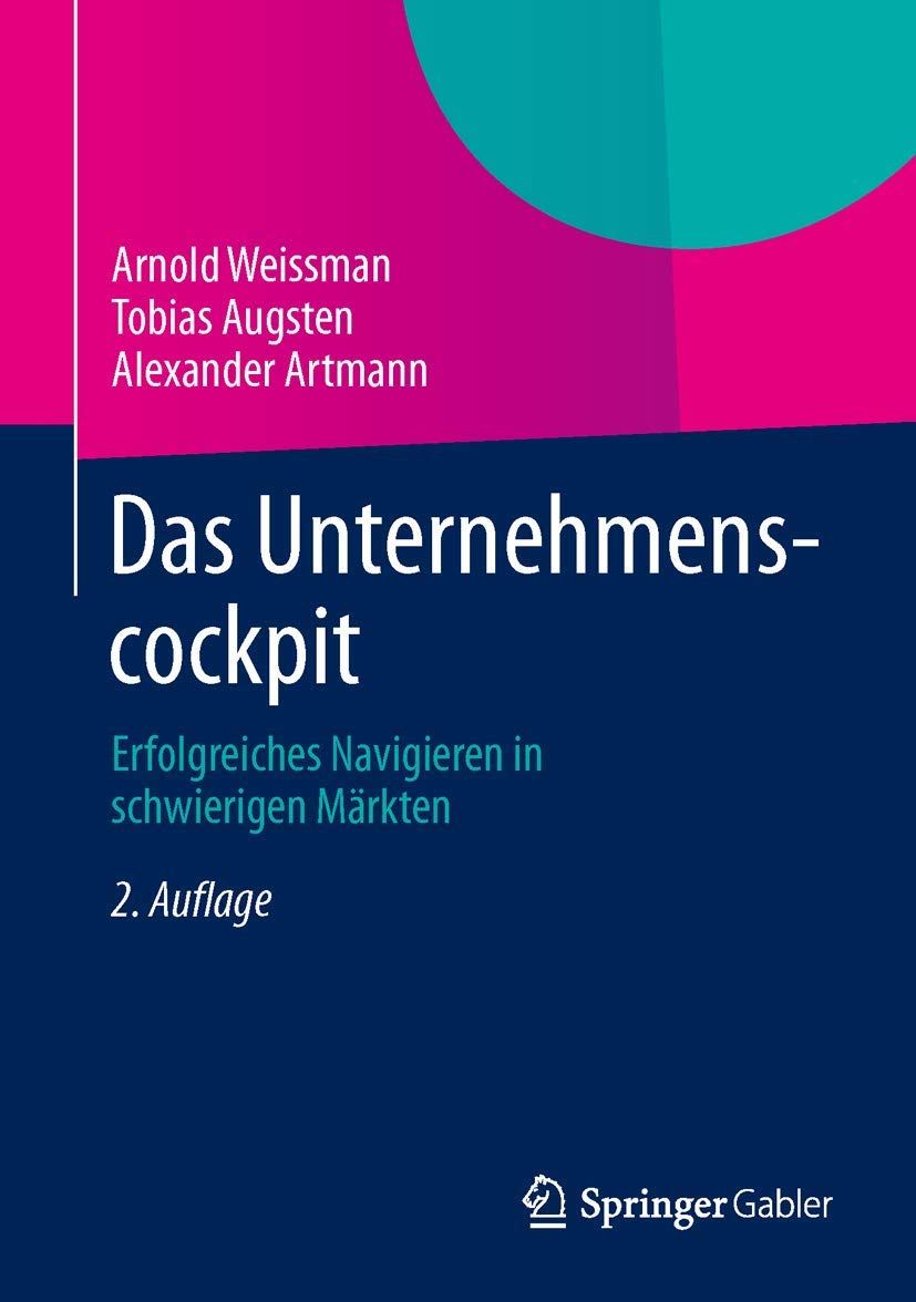 Das Unternehmenscockpit: Erfolgreiches Navigieren in schwierigen Märkten Law